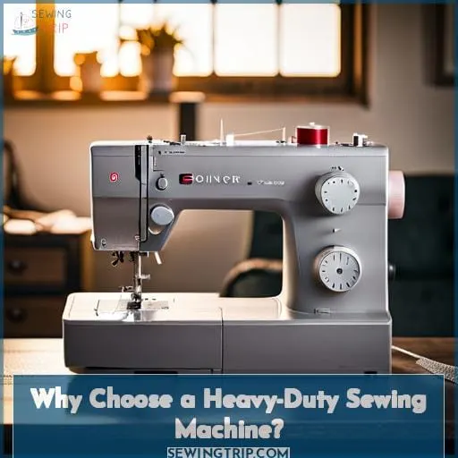 Why Choose a Heavy-Duty Sewing Machine