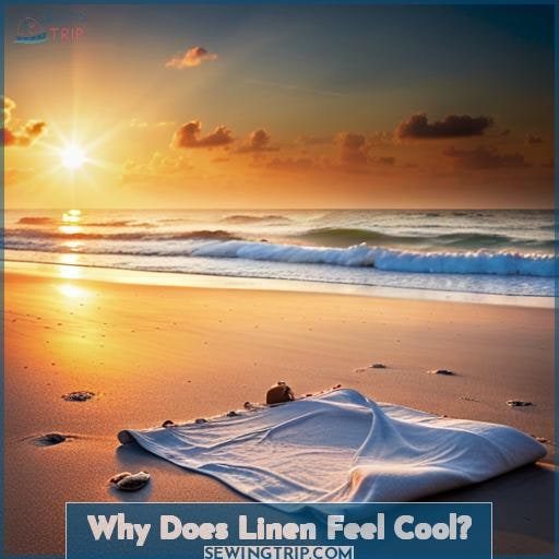 Why Does Linen Feel Cool