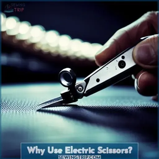Why Use Electric Scissors