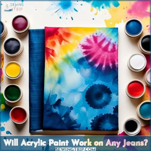 Will Acrylic Paint Work on Any Jeans