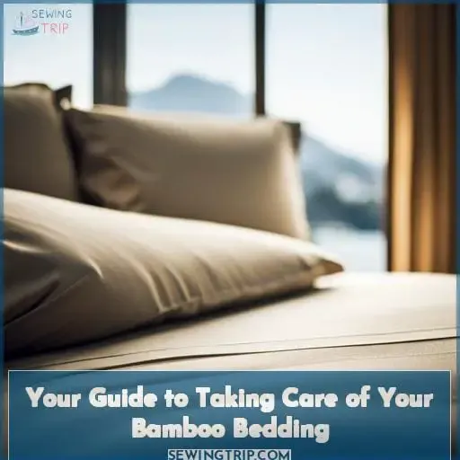 Your Guide to Taking Care of Your Bamboo Bedding