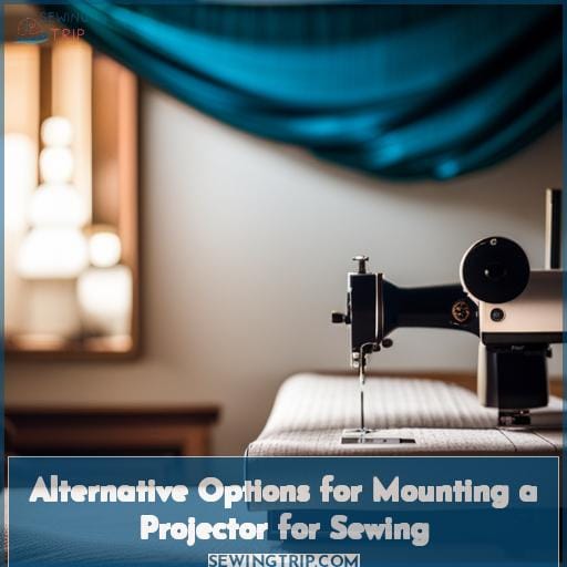 Alternative Options for Mounting a Projector for Sewing