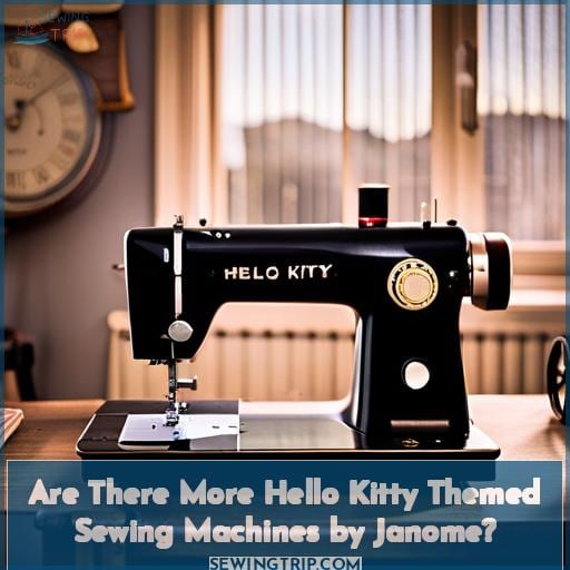 Are There More Hello Kitty Themed Sewing Machines by Janome