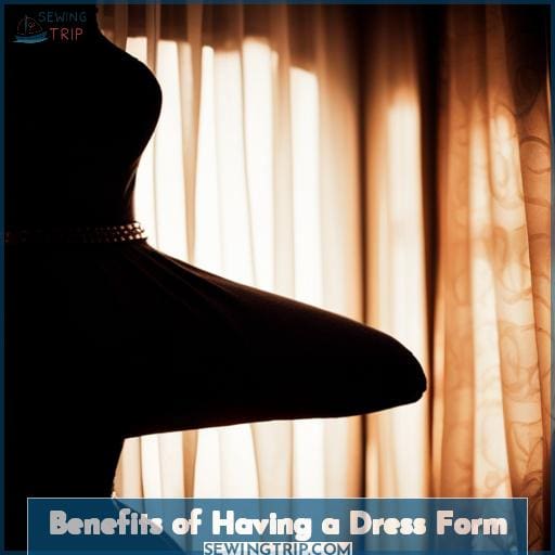 Benefits of Having a Dress Form