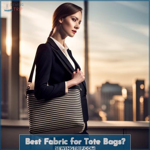 Best Fabric for Tote Bags