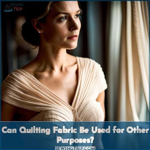 Can Quilting Fabric Be Used for Other Purposes