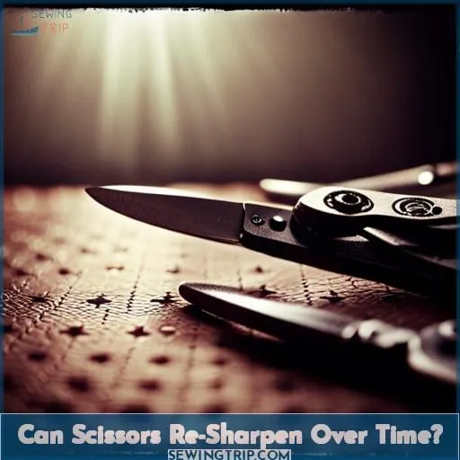 Can Scissors Re-Sharpen Over Time