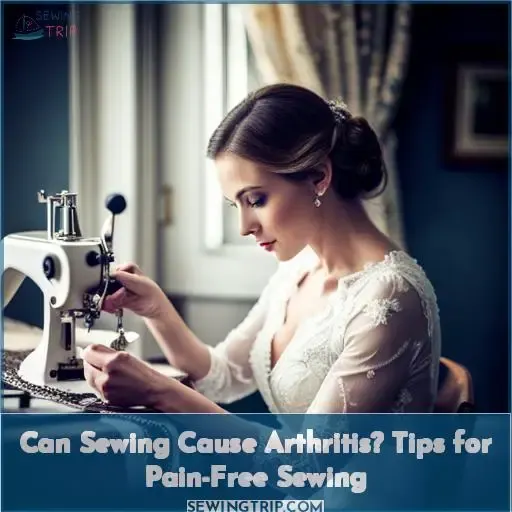 can sewing cause arthritis