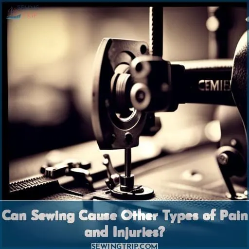 Can Sewing Cause Other Types of Pain and Injuries