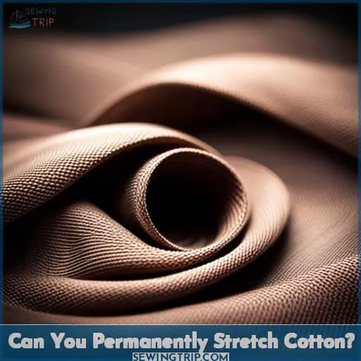 Can You Permanently Stretch Cotton