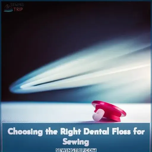 Choosing the Right Dental Floss for Sewing