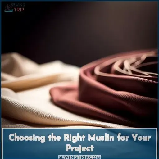 Choosing the Right Muslin for Your Project