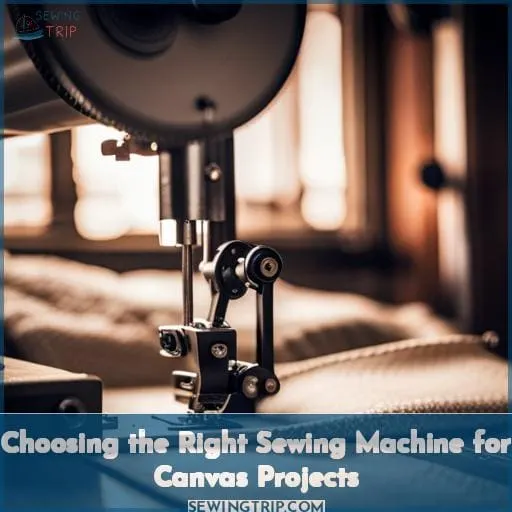 Choosing the Right Sewing Machine for Canvas Projects