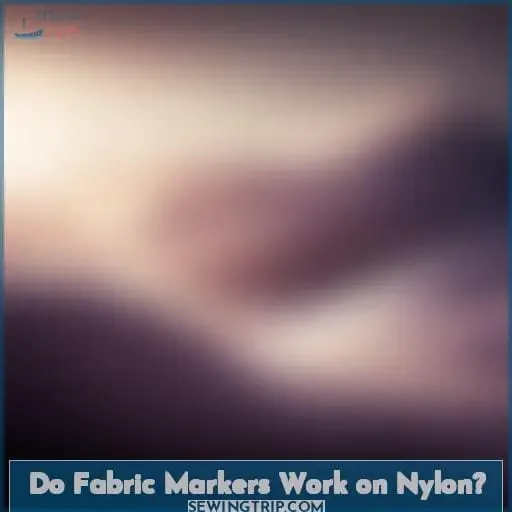 Do Fabric Markers Work on Nylon