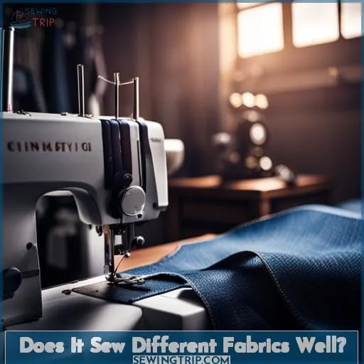 Does It Sew Different Fabrics Well