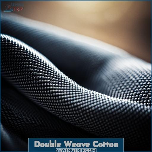 Double Weave Cotton