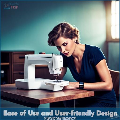Ease of Use and User-friendly Design
