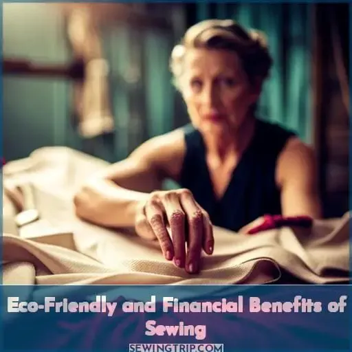 Eco-Friendly and Financial Benefits of Sewing
