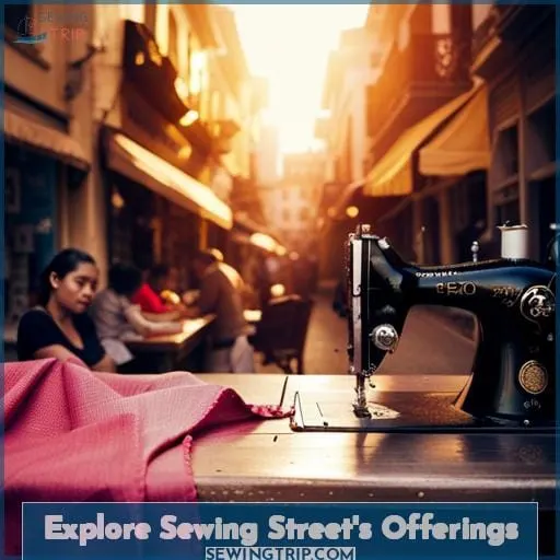 Explore Sewing Street