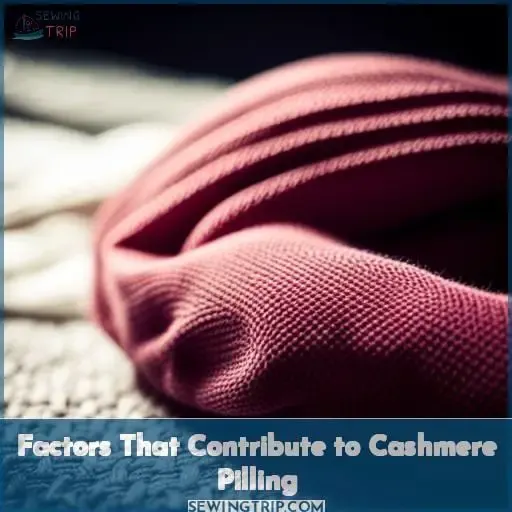 Factors That Contribute to Cashmere Pilling