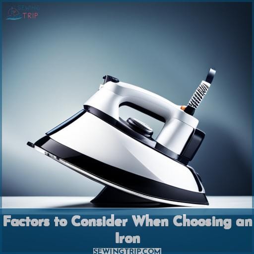 Factors to Consider When Choosing an Iron