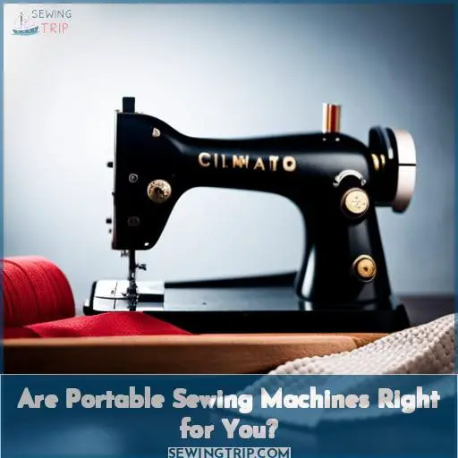 features of portable sewing machines are they right for you