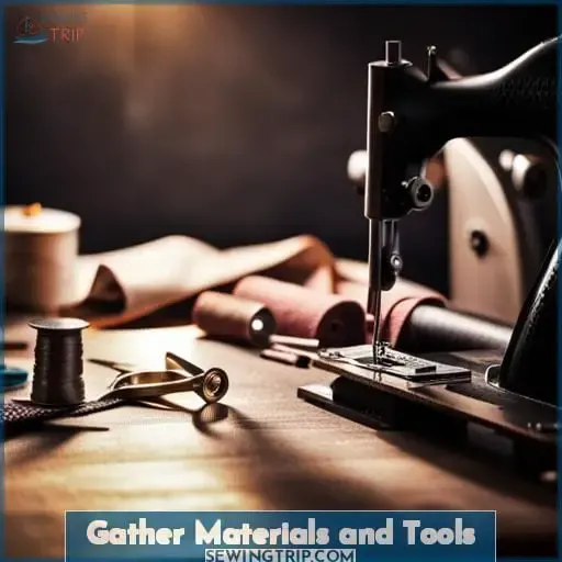 Gather Materials and Tools