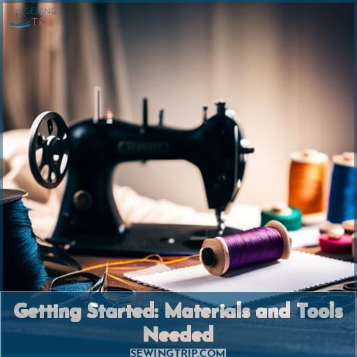 Getting Started: Materials and Tools Needed