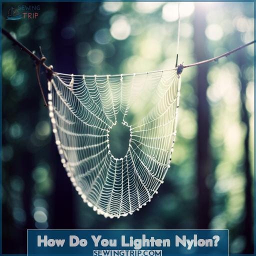 How Do You Lighten Nylon