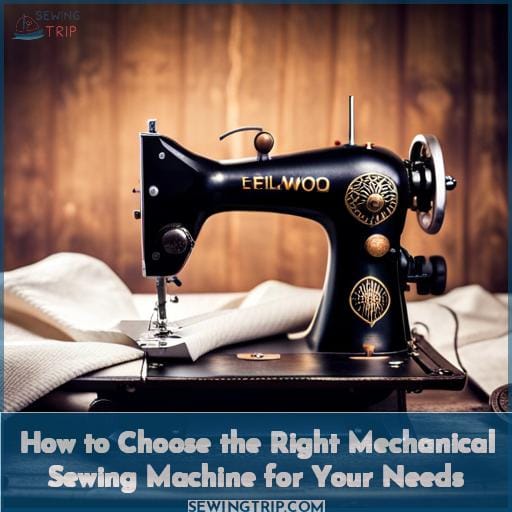 How to Choose the Right Mechanical Sewing Machine for Your Needs
