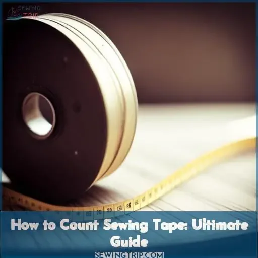 how to count sewing tape