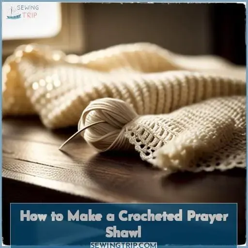 How to Make a Crocheted Prayer Shawl