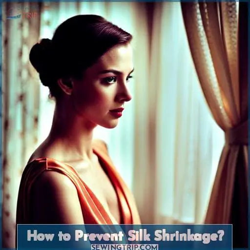How to Prevent Silk Shrinkage