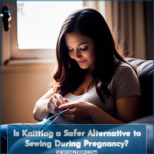 Is Knitting a Safer Alternative to Sewing During Pregnancy