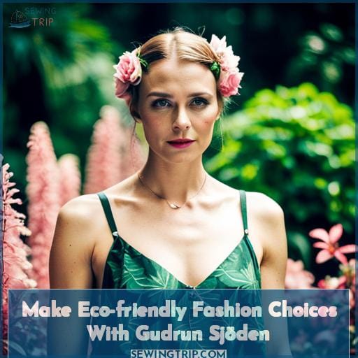 Make Eco-friendly Fashion Choices With Gudrun Sjöden