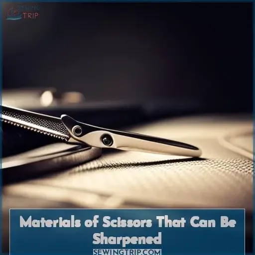 Materials of Scissors That Can Be Sharpened