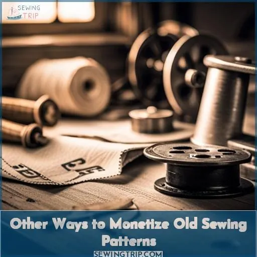 Other Ways to Monetize Old Sewing Patterns