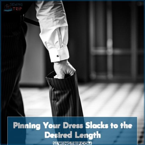 Pinning Your Dress Slacks to the Desired Length
