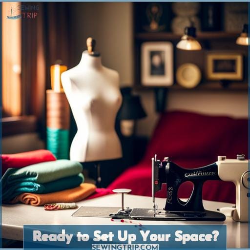 Ready to Set Up Your Space