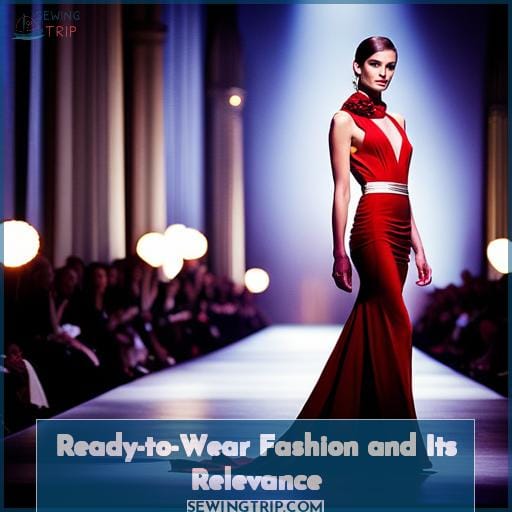 Ready-to-Wear Fashion and Its Relevance