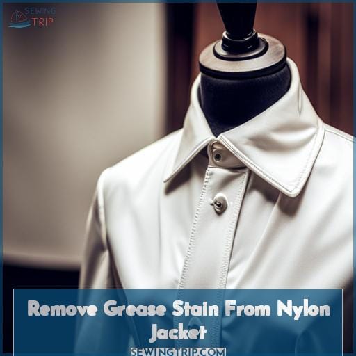 Remove Grease Stain From Nylon Jacket