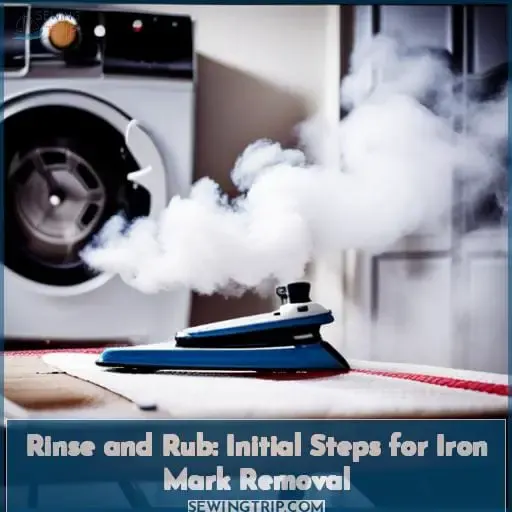 Rinse and Rub: Initial Steps for Iron Mark Removal