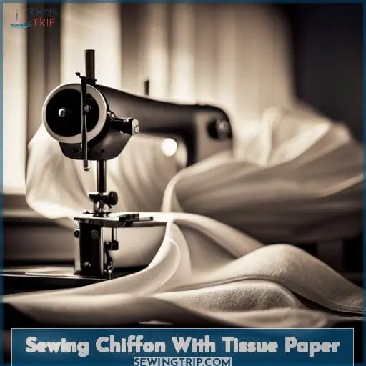 Sewing Chiffon With Tissue Paper
