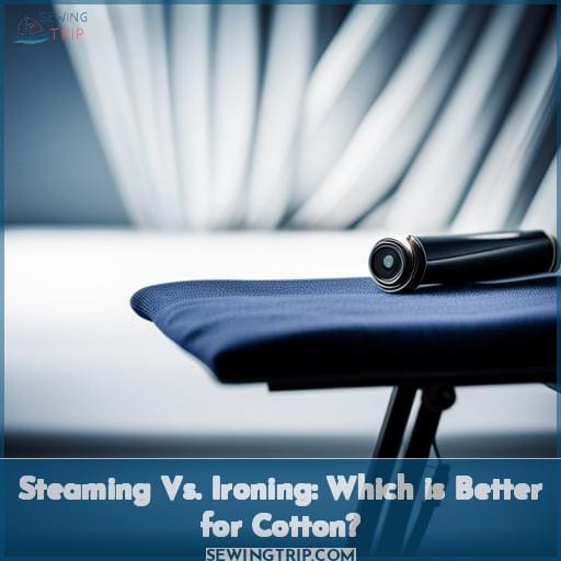 Steaming Vs. Ironing: Which is Better for Cotton