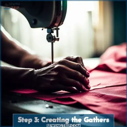 Step 3: Creating the Gathers