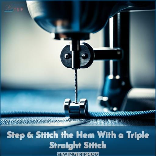 Step 6: Stitch the Hem With a Triple Straight Stitch