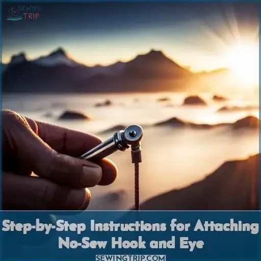 Step-by-Step Instructions for Attaching No-Sew Hook and Eye