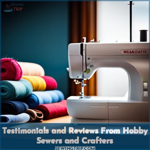Testimonials and Reviews From Hobby Sewers and Crafters