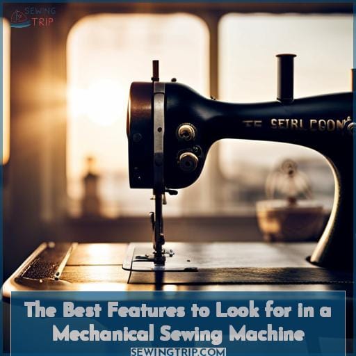 The Best Features to Look for in a Mechanical Sewing Machine