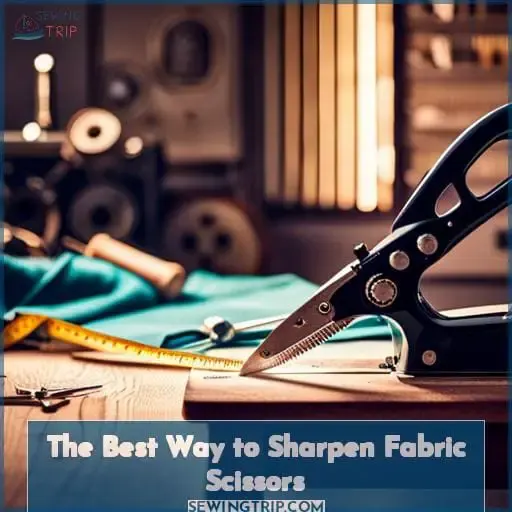 The Best Way to Sharpen Fabric Scissors